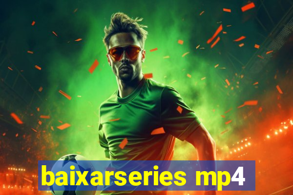 baixarseries mp4